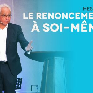 Le Renoncement À Soi-Même – Pst Georges Michel