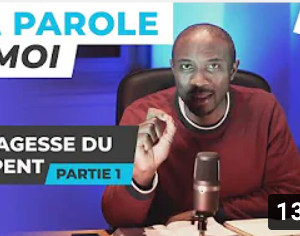 Sa Parole & Moi | La Sagesse Du Serpent [PART.1]