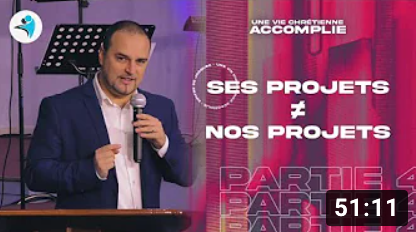 Ses Projets ≠ Nos Projets | Une Vie Chrétienne Accomplie [PART.4]