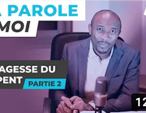 Sa Parole & Moi | La Sagesse Du Serpent [PART.2]