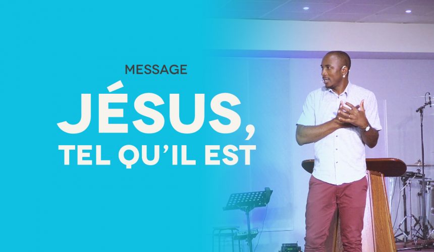 Jésus, Tel Qu’Il Est Jésus, Tel Qu’Il Est