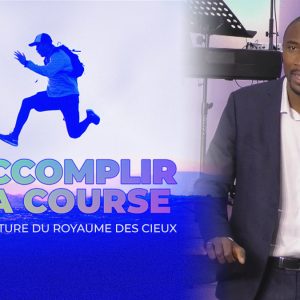 La Culture Du Royaume Des Cieux | Accomplir La Course [PART.2]