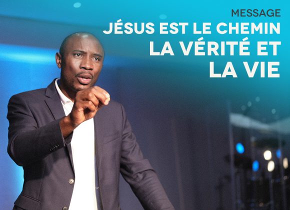 Jésus Est Le Chemin, La Vérité Et La Vie