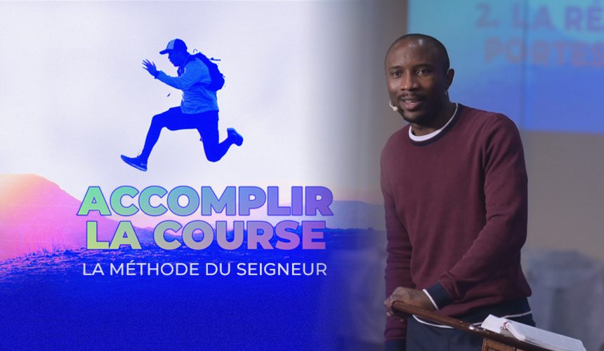 La Méthode Du Seigneur | Accomplir La Course [PART.3]