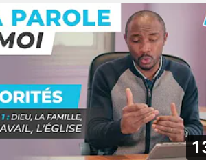 Sa Parole & Moi | Dieu, La Famille, Le Travail, L’Église | PRIORITÉS [PART.1]