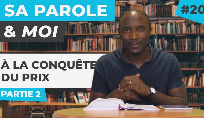 Sa Parole & Moi | À La Conquête Du Prix [PART.2]