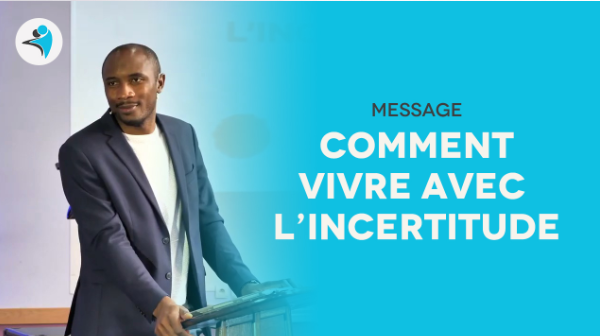 Comment vivre avec l’incertitude? | Pst Cyrille Sofack Comment vivre avec l’incertitude? | Pst Cyrille Sofack