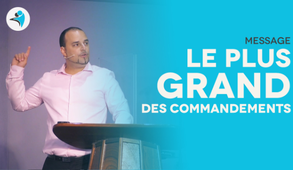 Le Plus Grand Des Commandements – Daniel Sanchez